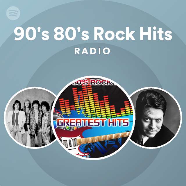 90-s-80-s-rock-hits-radio-playlist-by-spotify-spotify