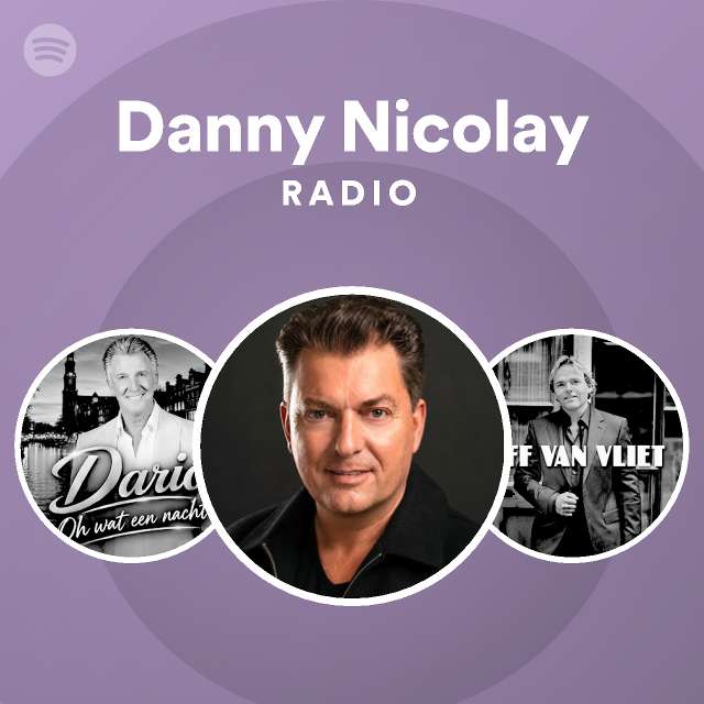 Danny Nicolay Radio | Spotify Playlist