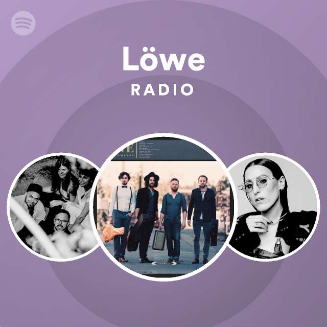 Löwe Radio - playlist by Spotify | Spotify