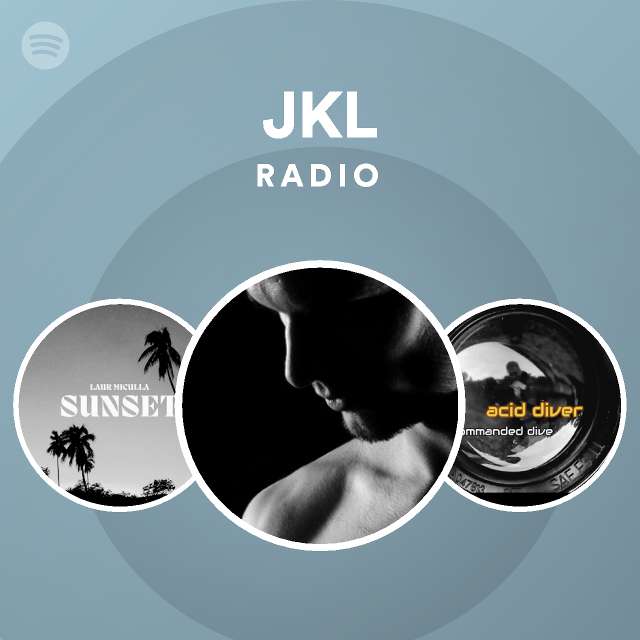 JKL Radio - playlist by Spotify | Spotify