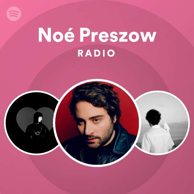 Noé Preszow Je Te Parle Encore Paroles