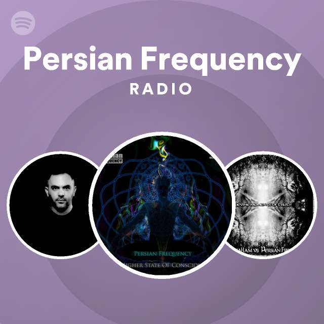 Persian Frequency Radio - playlist by Spotify | Spotify