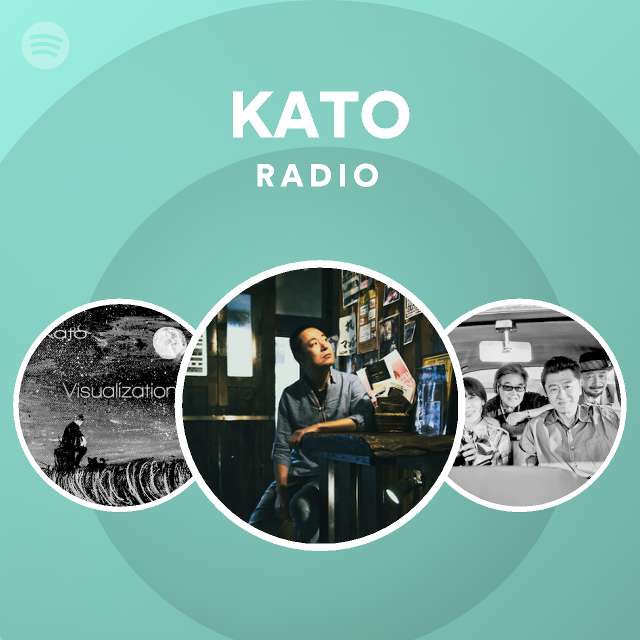 KATO Radio on Spotify