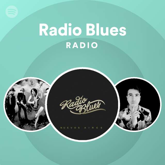 Radio Blues Radio - playlist by Spotify | Spotify