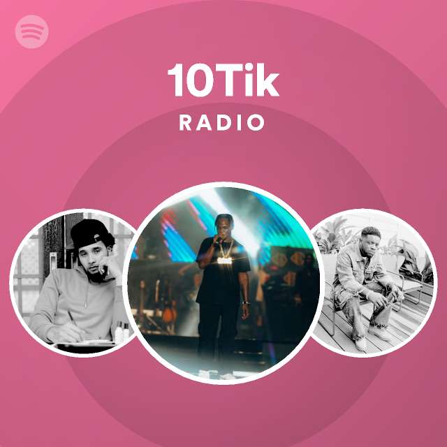 10tik Radio Spotify Playlist