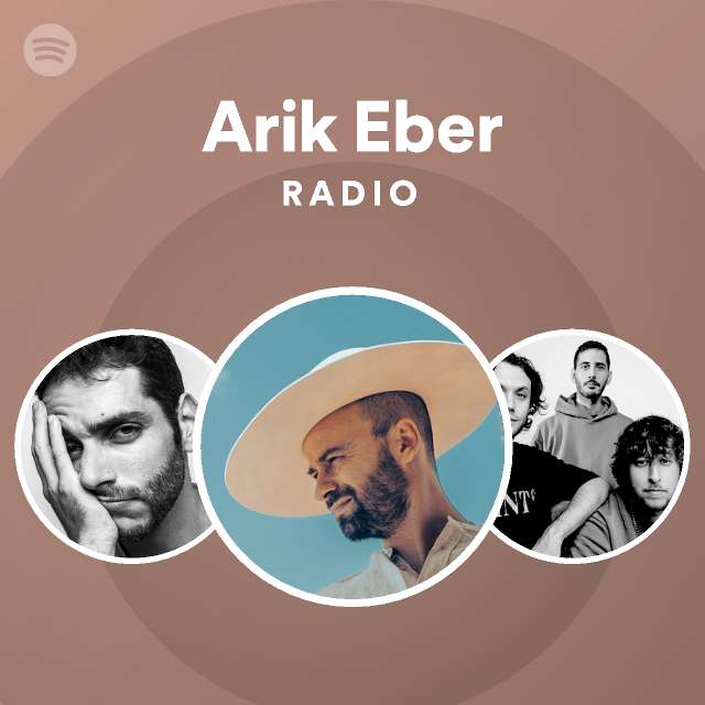 Arik Eber Radio on Spotify