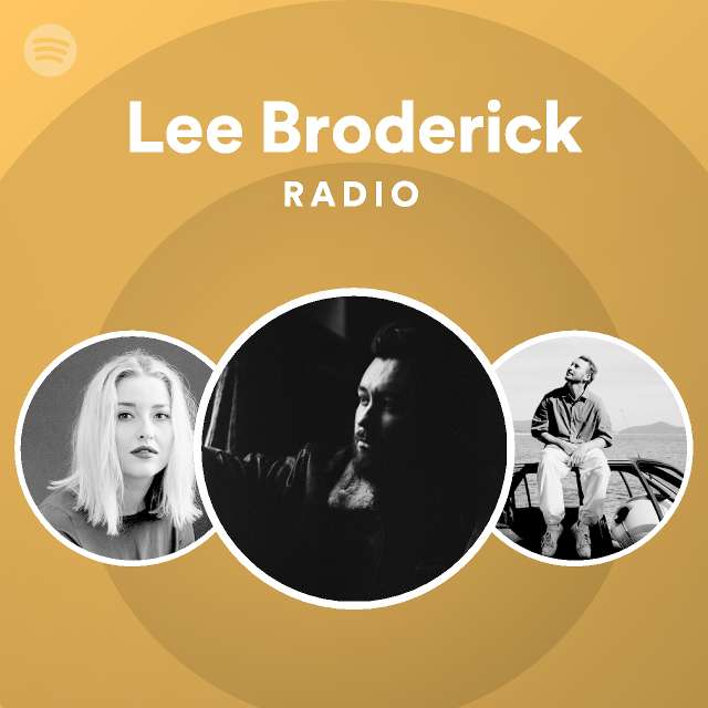 Lee Broderick | Spotify