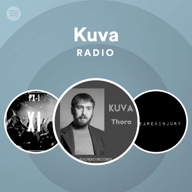 Kuva Radio - playlist by Spotify | Spotify