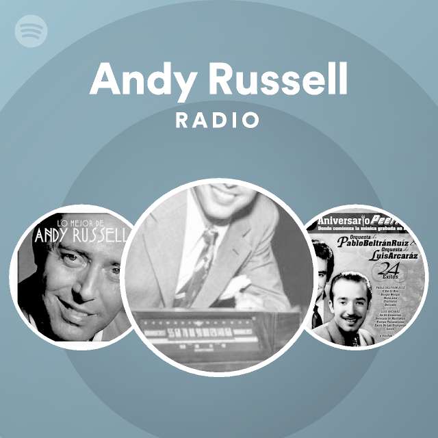 Andy Russell Radio - playlist by Spotify | Spotify