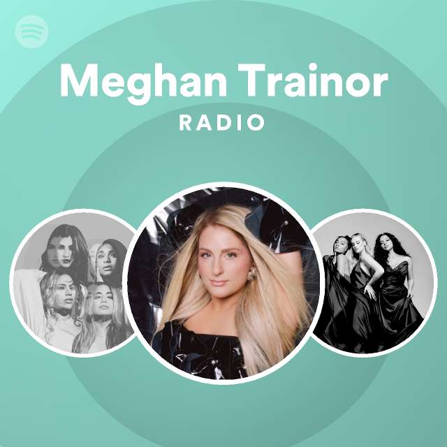 This Is Meghan Trainor - playlist by Spotify