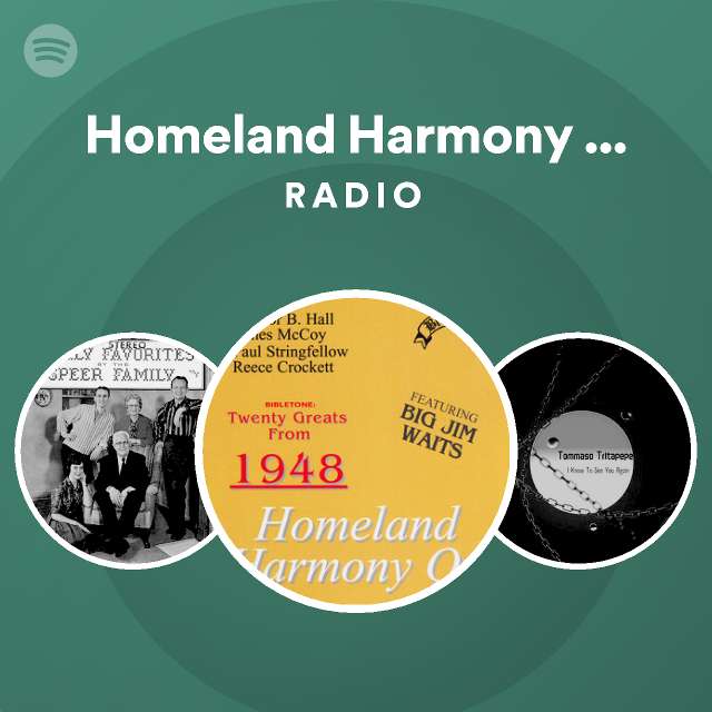 Homeland Harmony Quartet Radio - playlist by Spotify | Spotify