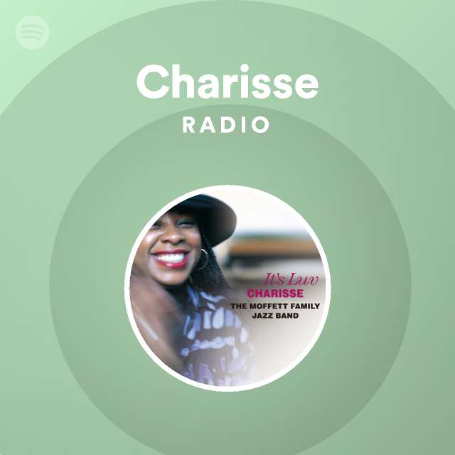 Charisse Radio - playlist by Spotify | Spotify