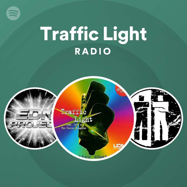 Traffic Light Radio - playlist by Spotify | Spotify