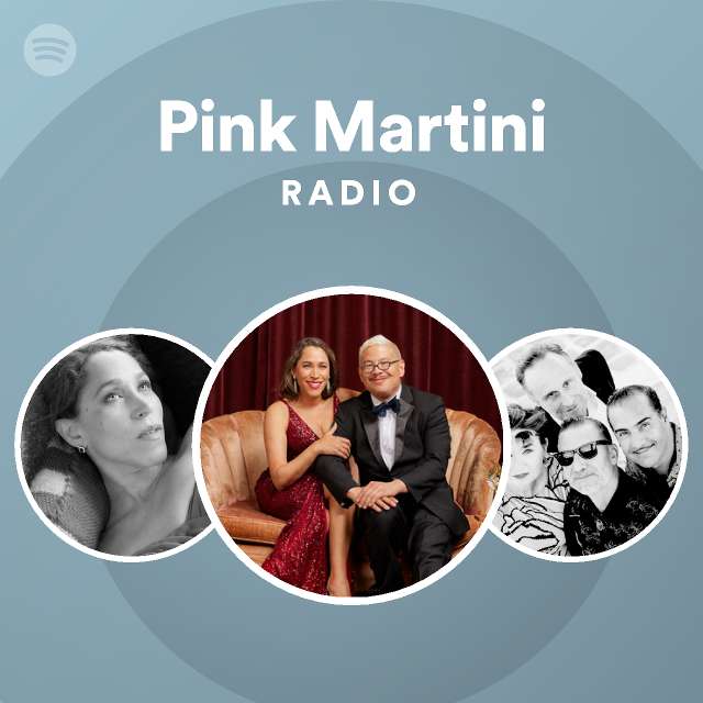 Pólvora Arashigaoka Bombardeo Pink Martini Radio | Spotify Playlist