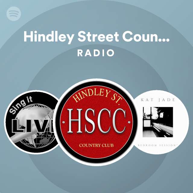 Hindley Street Country Club Radio playlist by Spotify Spotify