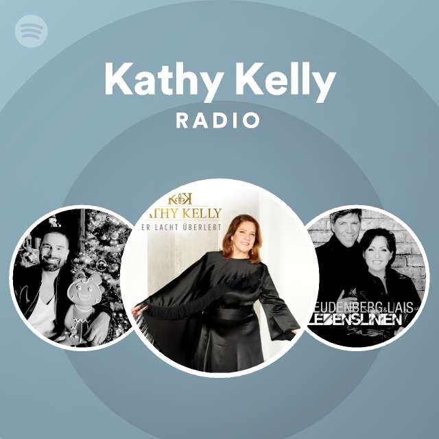 Kathy Kelly Spotify