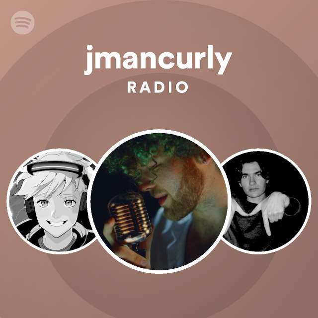 jmancurly-radio-playlist-by-spotify-spotify