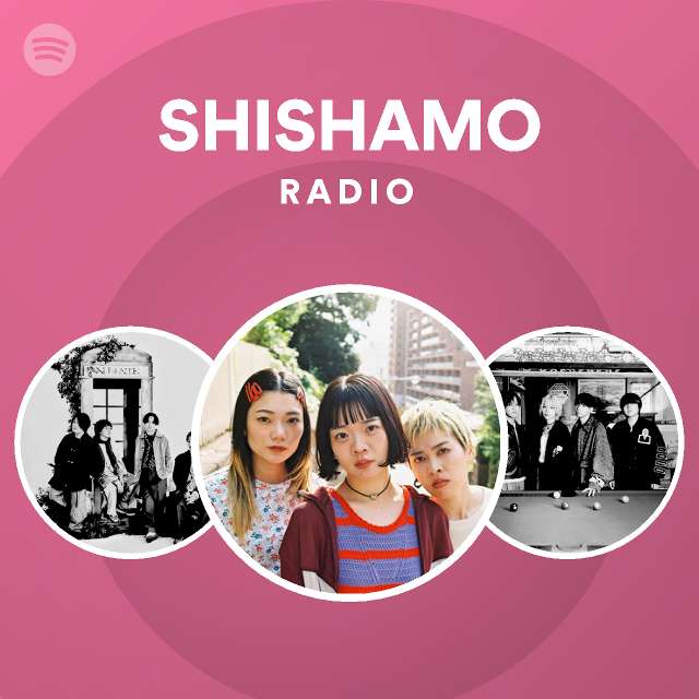 Shishamo Radio Spotify Playlist