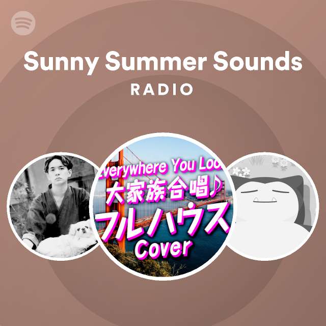 Sunny Summer Sounds Radio Spotify Playlist 