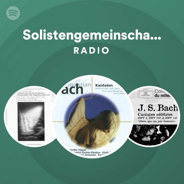 Solistengemeinschaft Der Bachwoche Ansbach Radio - playlist by