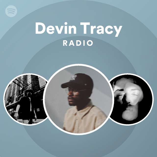 Devin Tracy | Spotify