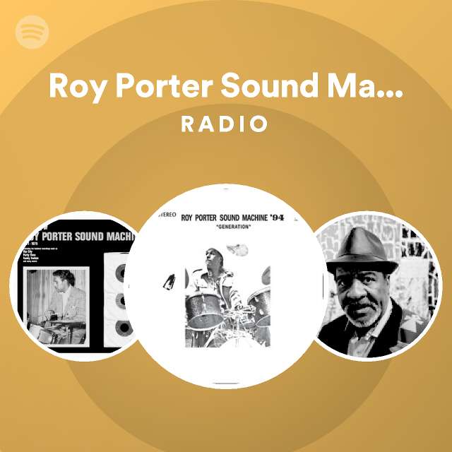 Roy Porter Sound Machine '94 | Spotify