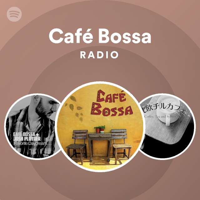 Café Bossa Radio - playlist by Spotify | Spotify