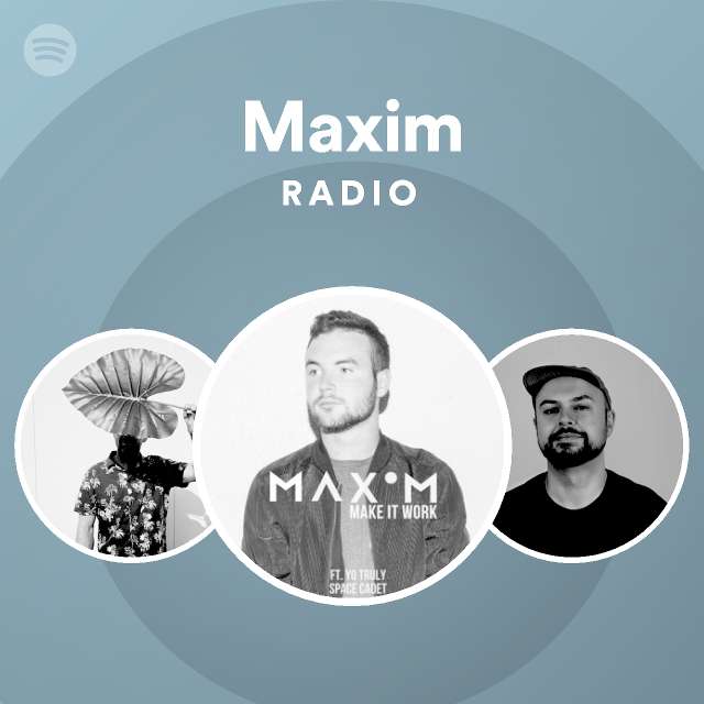 Maxim Radio on Spotify