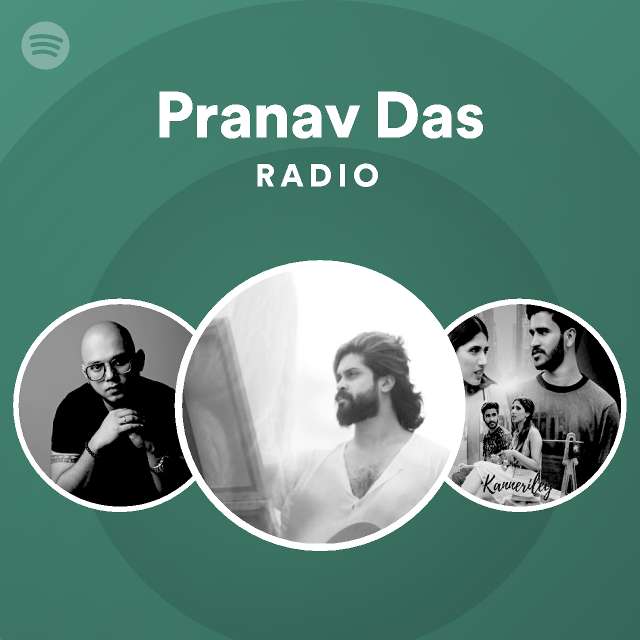 Pranav Das Radio - playlist by Spotify | Spotify