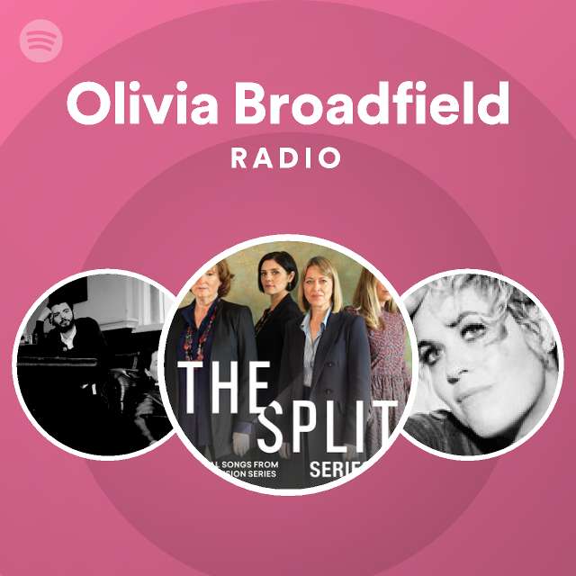Olivia Broadfield Spotify