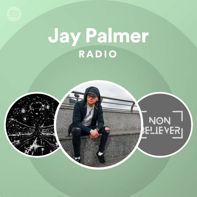 Jay Palmer Radio - playlist by Spotify | Spotify