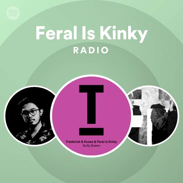 Feral Is Kinky Jumanji