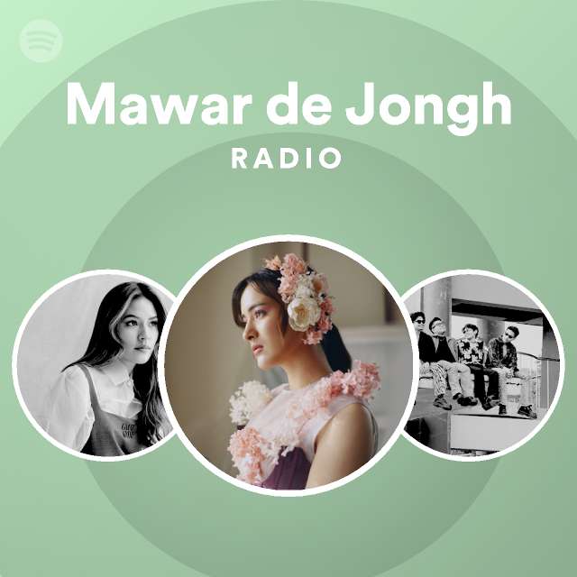 Mawar De Jongh Songs Albums And Playlists Spotify