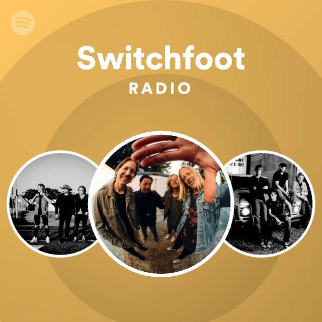 Switchfoot Songs, Albums and Playlists Spotify