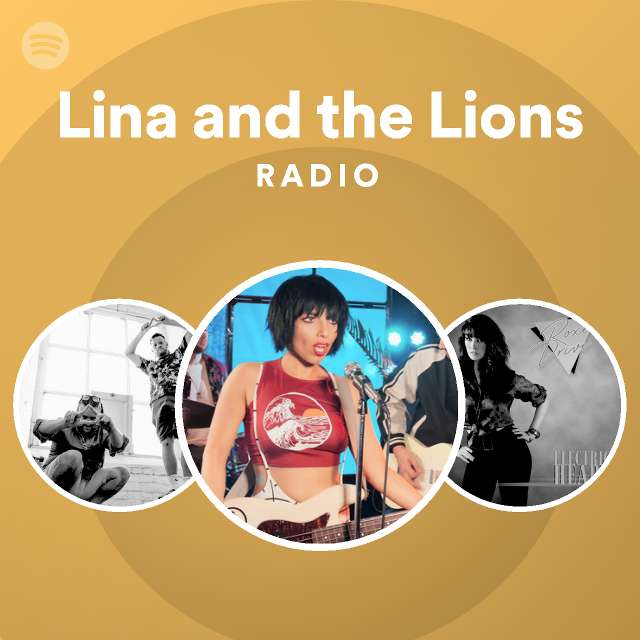 Lina and the Lions Radio - playlist by Spotify