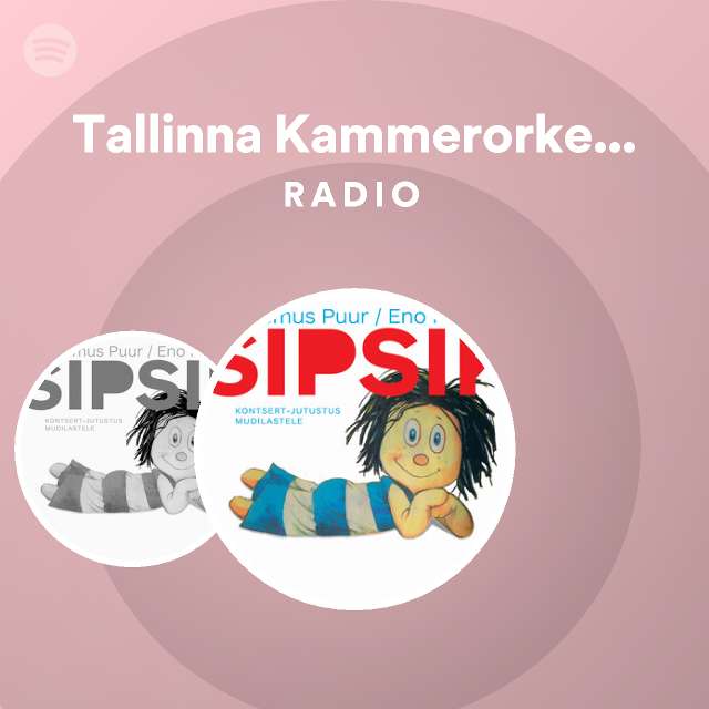 Tallinna Kammerorkester Radio - playlist by Spotify | Spotify