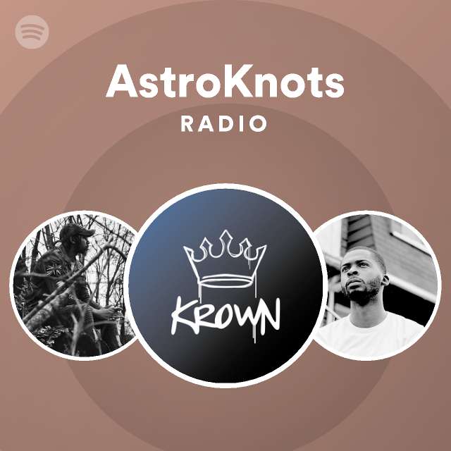 AstroKnots Radio | Spotify Playlist