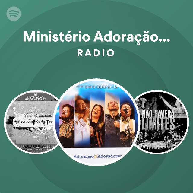 Ministério Adoração & Adoradores - Vim para Adorar-Te: letras e músicas