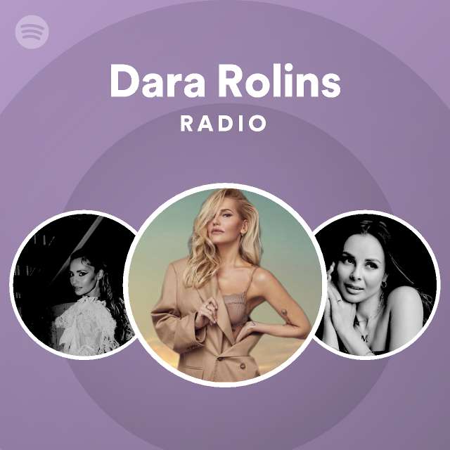 Dara Rolins Spotify