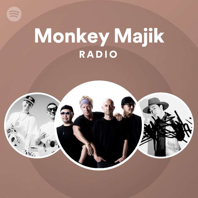Monkey Majik Radio Spotify Playlist