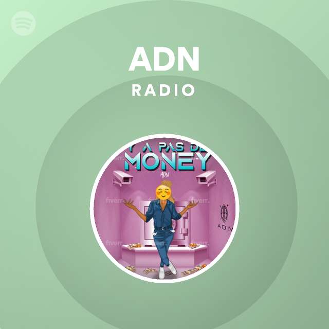 ADN Radio - playlist by Spotify | Spotify
