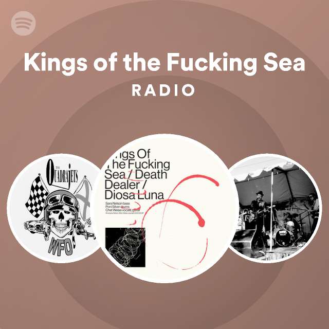 Kings Of The Fucking Sea