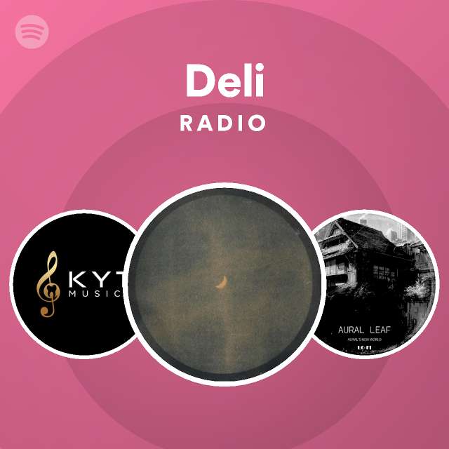 Deli Radio on Spotify