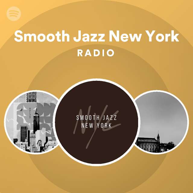 Smooth Jazz New York Spotify