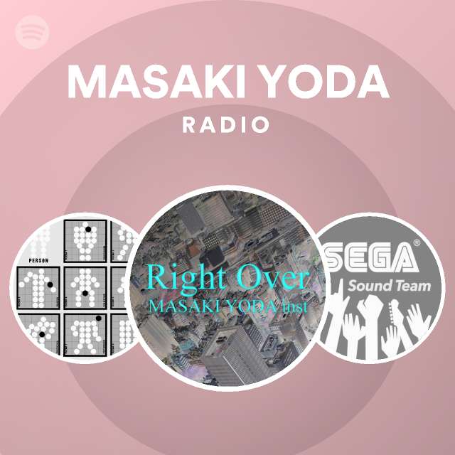 Masaki Yoda Radio Spotify Playlist