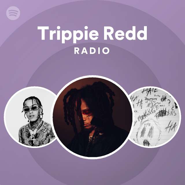 Trippie Redd Radio - playlist by Spotify | Spotify