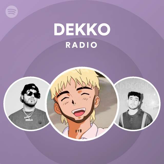 DEKKO | Spotify