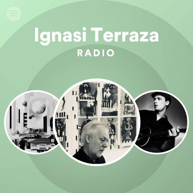 Ignasi Terraza | Spotify