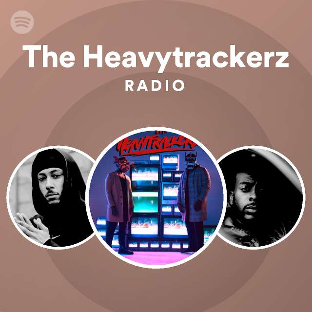 The Heavytrackerz Radio Spotify Playlist