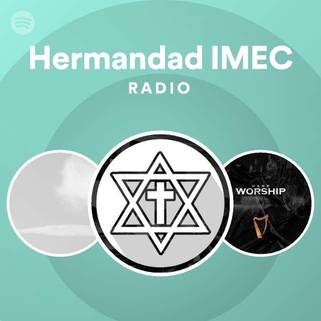 Hermandad IMEC | Spotify
